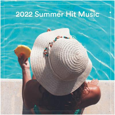 VA – 2022 Summer Hit Music (2022)