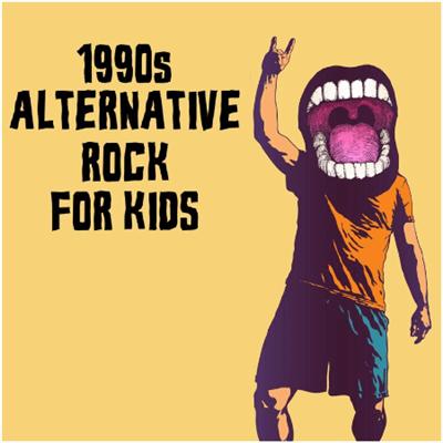 VA – 1990s Alternative Rock For Kids (2022)