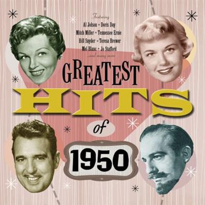 VA   Greatest Hits Of 1950   50 Original Hit Recordings (2011)