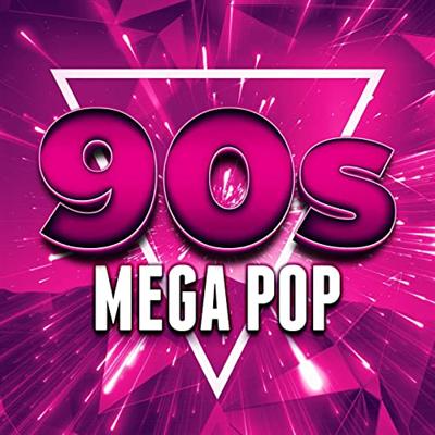 VA – 90s Mega Pop (2022)