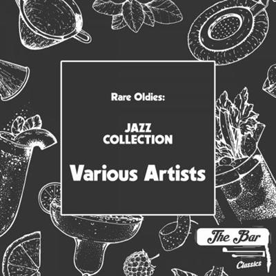 VA   Rare Oldies: Jazz Collection (2021)