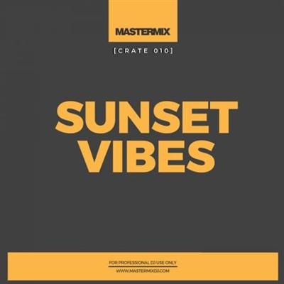 VA   Mastermix Crate 010   Sunset Vibes (2021)