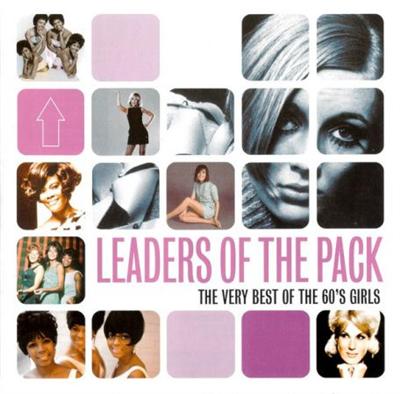 VA   Leaders Of The Pack: The Very Best Of The 60's Girls (2004)