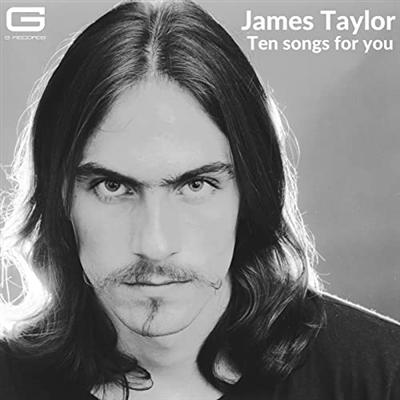 James Taylor – Ten Songs for you (2022)