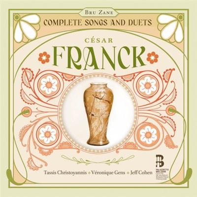 Tassis Christoyannis, Véronique Gens and Jeff Cohen   Franck: Complete Songs and Duets (2022) MP3