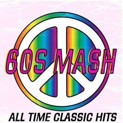 VA   60S Mash (All Time Classic Hits) (2022)