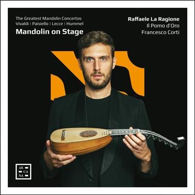 Raffaele La Ragione, Il Pomo d'Oro and Francesco Corti   Mandolin on Stage (2022) MP3