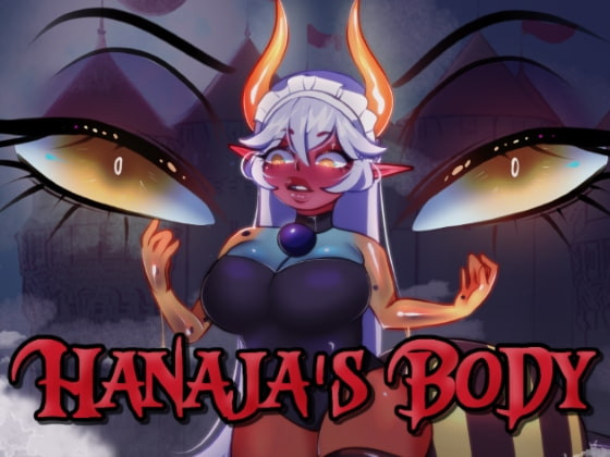 Overlord Empire LLC - Hanaja's Body Final (eng) Porn Game