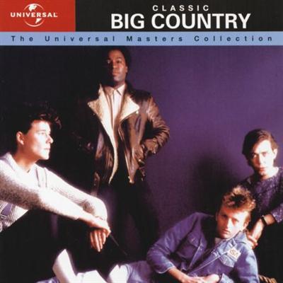 Classic Big Country   The Universal Masters Collection (2001)