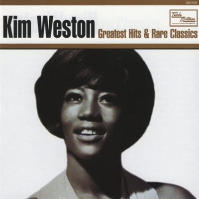 Kim Weston   Greatest Hits & Rare Classics (1998)