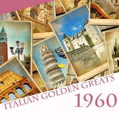 VA   Italian Golden Greats 1960 (2014)