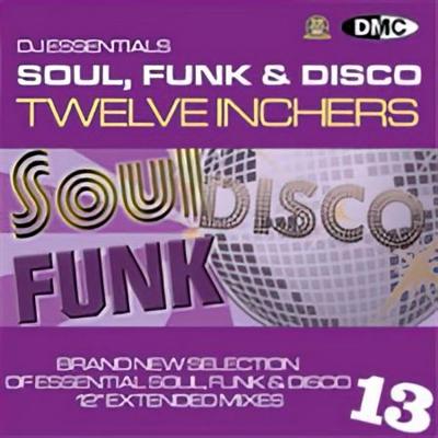 VA   DMC   DJ Essentials Soul, Funk & Disco Twelve Inchers Vol. 13