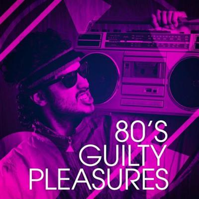 VA   80's Guilty Pleasures (2021)