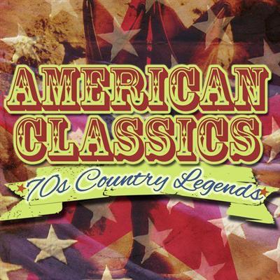 VA   70's Country Legends   American Classics (2014)