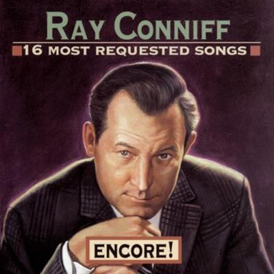 Ray Conniff – 16 Most Requested Songs   Encore! (1995)