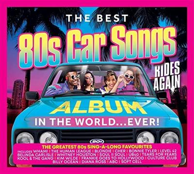 VA   The Best 80s Car Songs Album In The World Ever Rides Again (3CD) (2022)