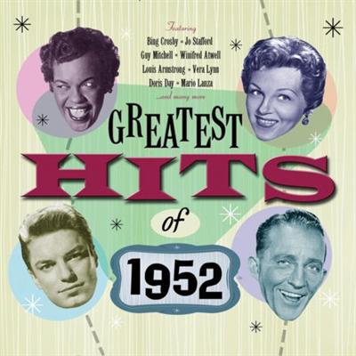 VA   Greatest Hits Of 1952   50 Original Hit Recordings (2011)
