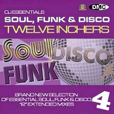 VA   DMC   DJ Essentials Soul, Funk & Disco Twelve Inchers Vol. 04