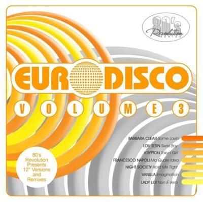 VA   80's Revolution: Euro Disco Volume 3 (2CDs) (2013) MP3