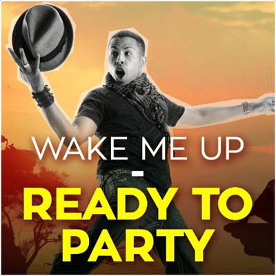 VA   Wake Me Up – Ready to Party (2022)