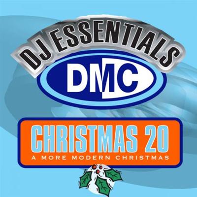 VA   DMC DJ Essentials Christmas 20 (A More Modern Christmas) (2018)