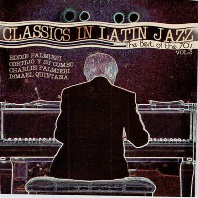 VA   Classics In Latin Jazz: Best Of 70's (1998)