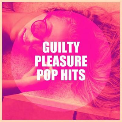 VA   Guilty Pleasure Pop Hits (2020)