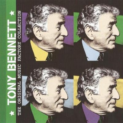 Tony Bennett   The Original Music Factory Collection, Tony Bennett (2013)