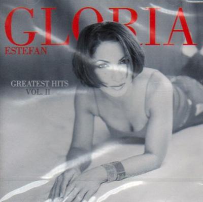 Gloria Estefan   Greatest Hits Vol. II (2001)