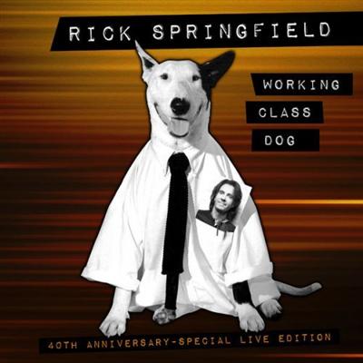 Rick Springfield   Working Class Dog (40th Anniversary Special Edition Live Version) (2022) MP3