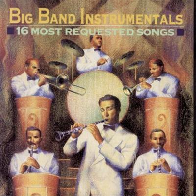 VA   Big Band Instrumentals: 16 Most Requested Songs (1992)