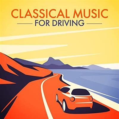 VA – Classical Music for Driving (2022)
