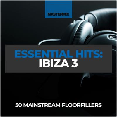 VA – Mastermix Essential Hits: Ibiza 3 (2022)