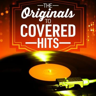 VA   The Originals to Covered Hits (2021)
