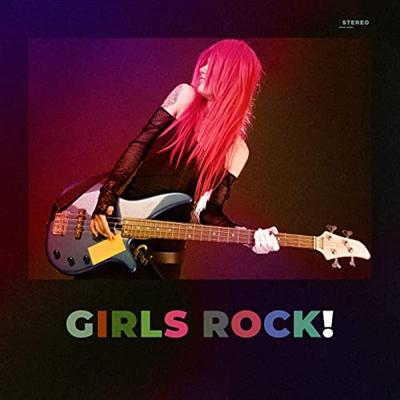 Various Artists – Girls Rock! (2022)