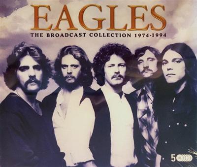Eagles – The Broadcast Collection 1974   1994 [5CDs] (2019)