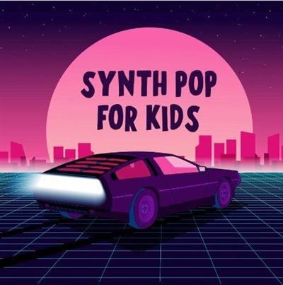VA – Synth Pop For Kids (2022)