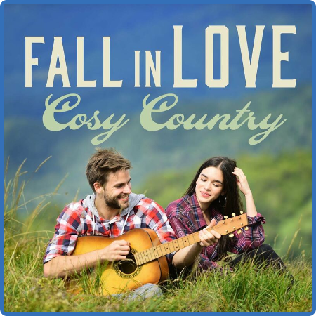 Fall In Love - Cosy Country (2022)