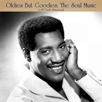 VA   Oldies But Goodies: The Soul Music (All Tracks Remastered) (2022)