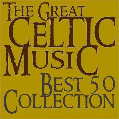 VA   The Great Celtic Music, Best 50 Collection (2012)