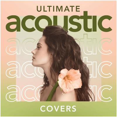 VA – Ultimate Acoustic Covers (2022)