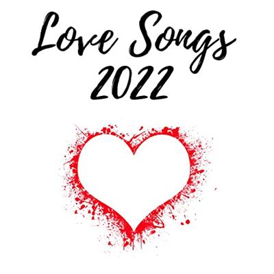 VA – Love Songs 2022 (2022)