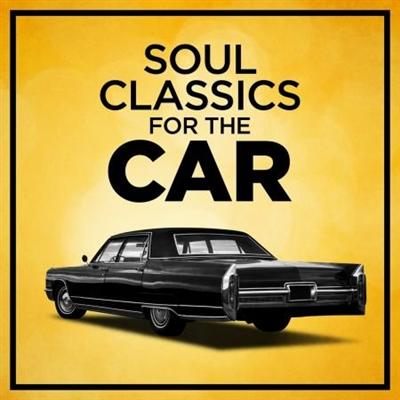 VA   Soul Classics for the Car (2019)