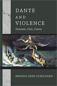 Dante and Violence Domestic, Civic, Cosmic
