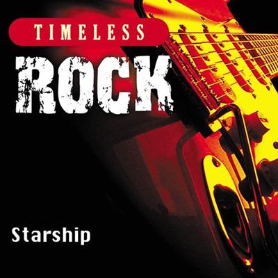Starship   Timeless Rock: Starship (2011)