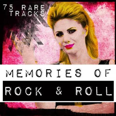VA   Memories of Rock & Roll   The Great Collection (75 Rare Tracks) (2015) MP3