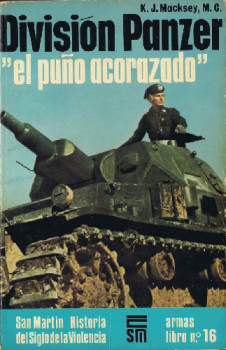 Division Panzer "el puno acorazado" (Armas libro 16)