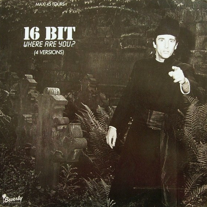 16 Bit - Where Are You Remix (We Know The Way) (Vinyl, 12'') 1987 (Lossless)