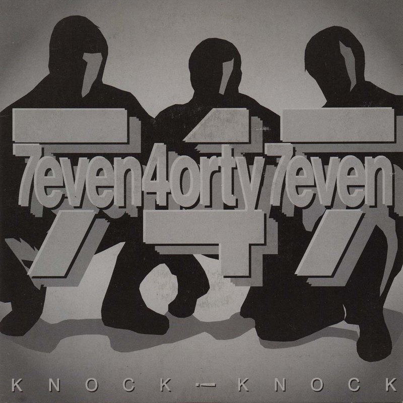 7even 4orty 7even - Knock Knock  (Vinyl, 7'') 1987 (Lossless)