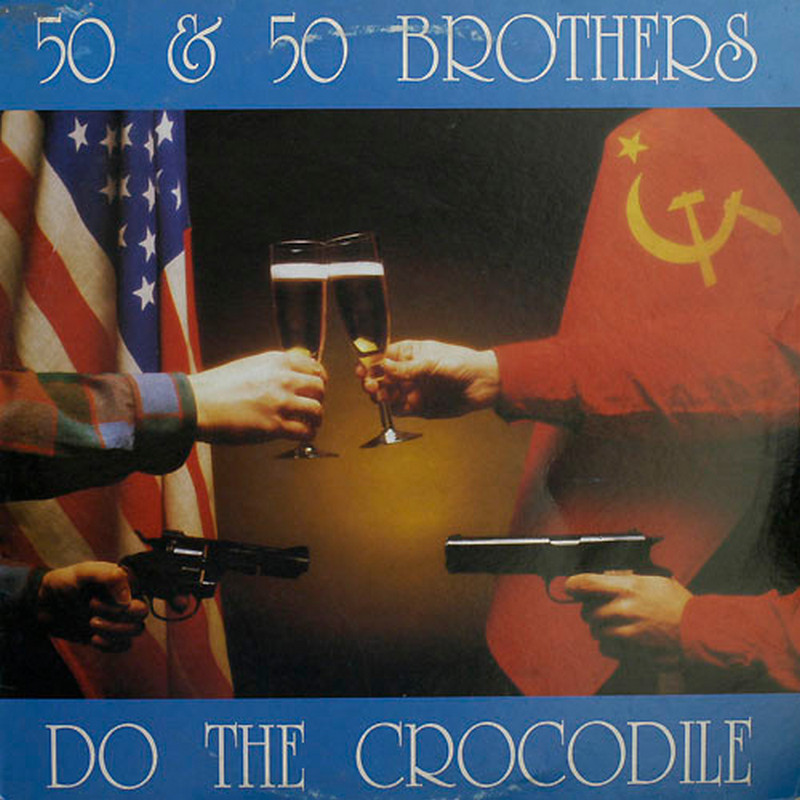 50 & 50 Brothers - Do The Crocodile (Vinyl, 12'') 1989 (Lossless)